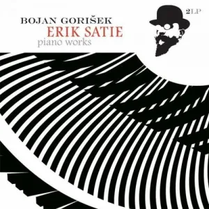 Bojan Gorisek - Erik Satie: Piano Works  (New Vinyl LP)