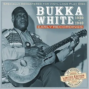 Bukka White - Early Recordings  1930-1940  (New Vinyl LP)