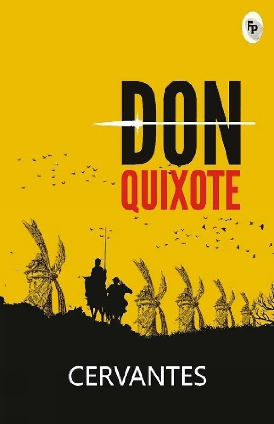 Don Quixote [Paperback] Cervantes