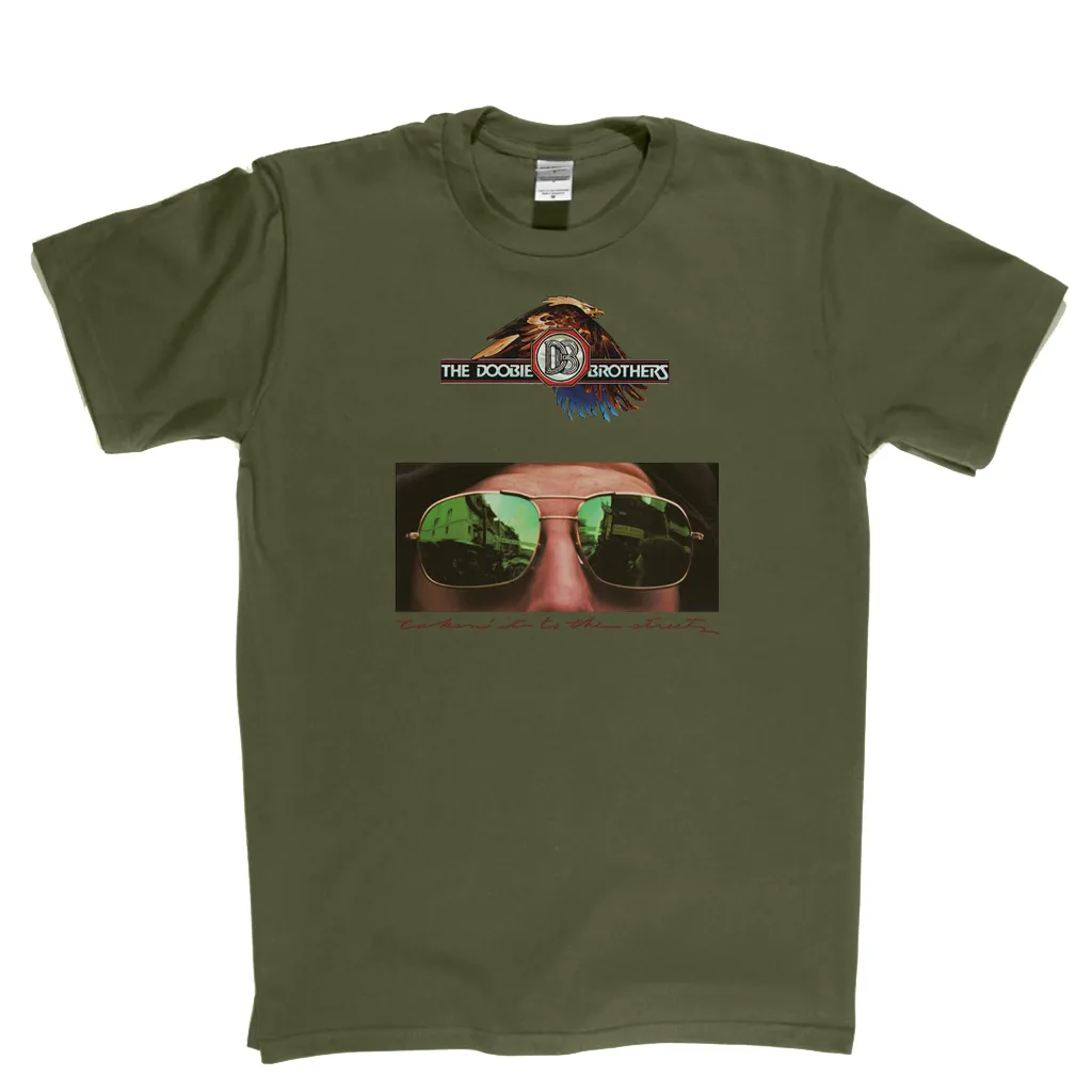 Doobie Brothers Takin It To The Streets T-Shirt