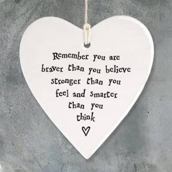 East of India "Remember you are braver" Porcelain Heart Decoration