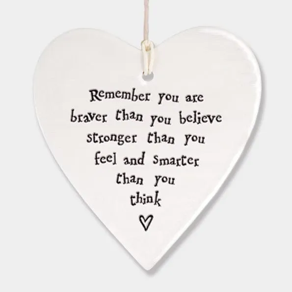 East of India "Remember you are braver" Porcelain Heart Decoration