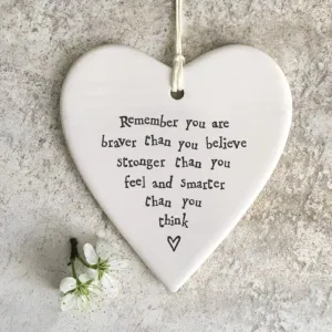 East of India "Remember you are braver" Porcelain Heart Decoration