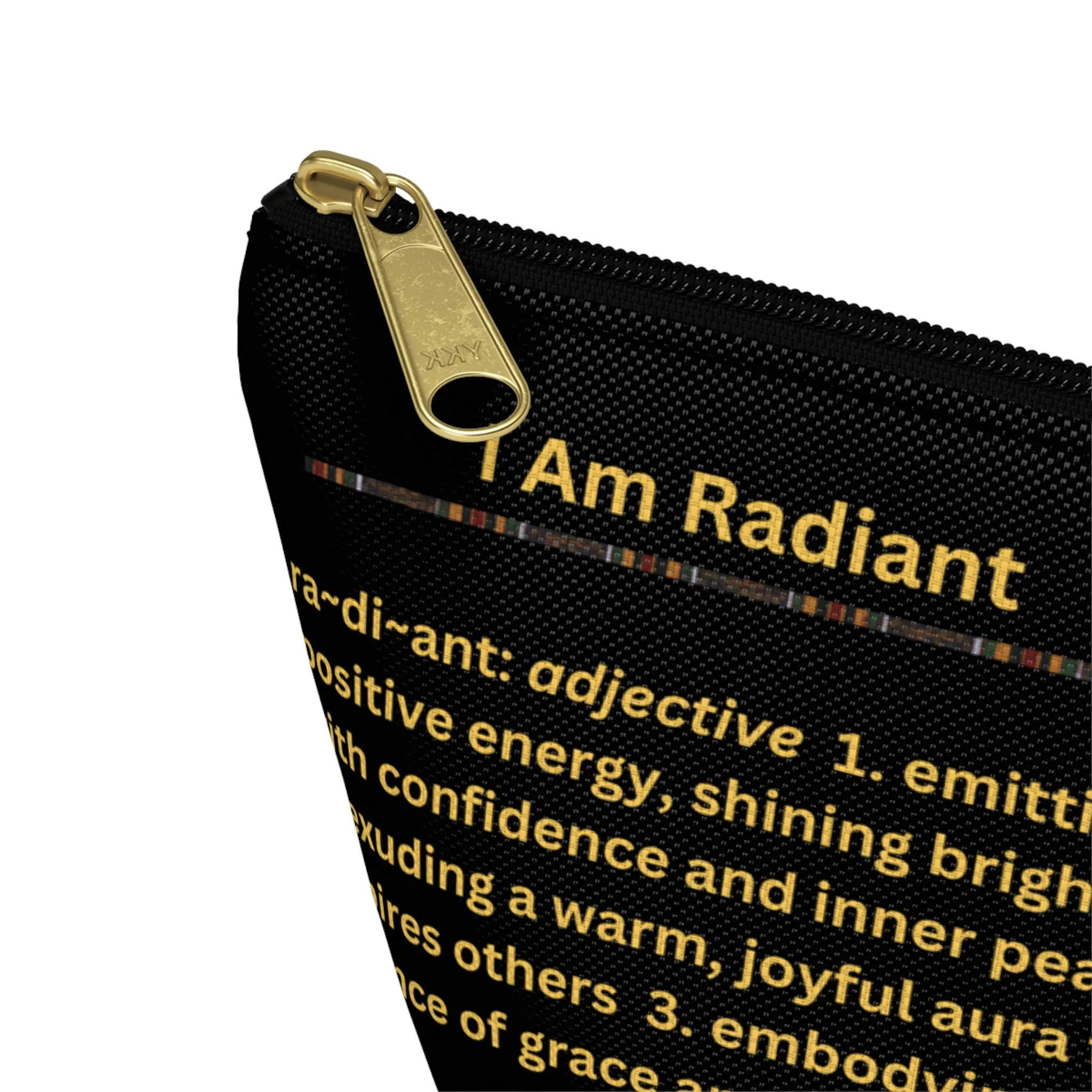 I Am Radiant - cosmetic pouch