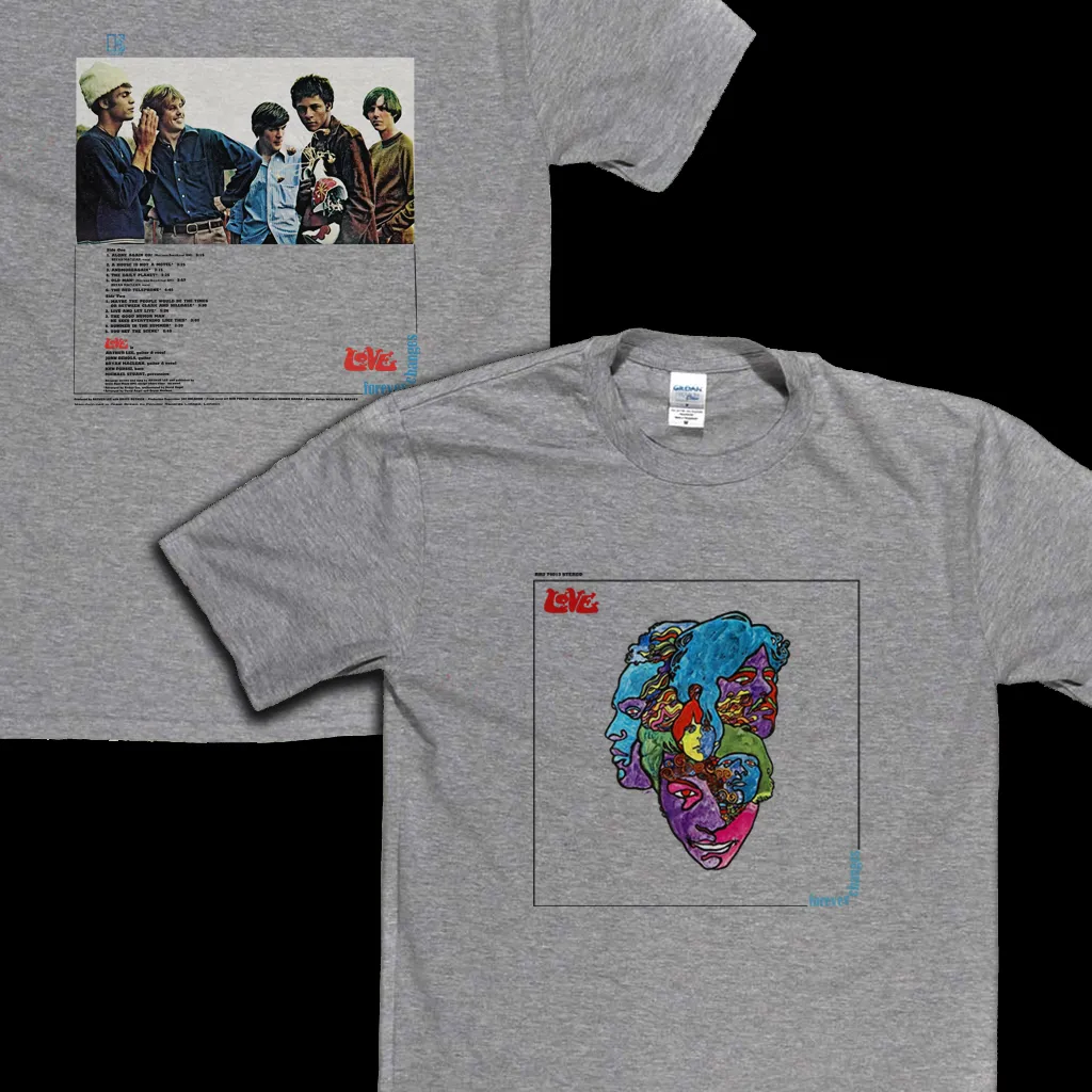 Love Forever Changes Front & Back T-Shirt