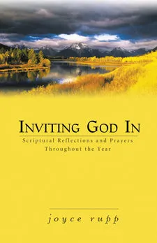 Rupp, Joyce: Inviting God In
