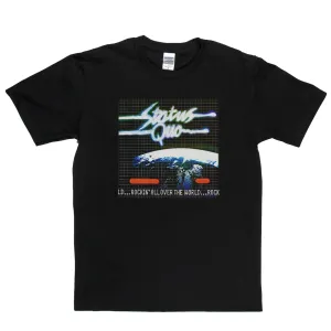 Status Quo Rockin All Over The World T-Shirt