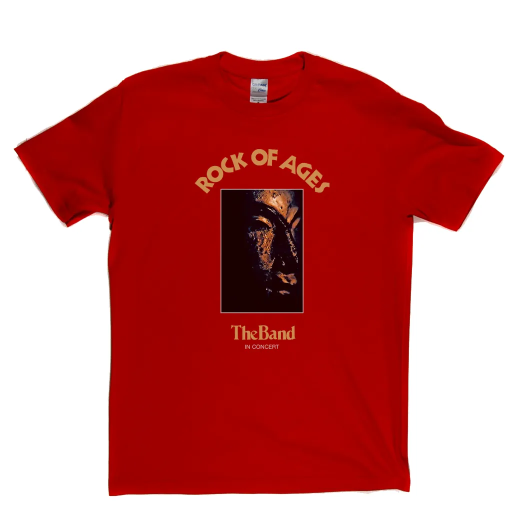 The Band Rock Of Ages T-Shirt