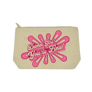 Twisted Wares Damn Girl, You Is Fine Makeup Bag